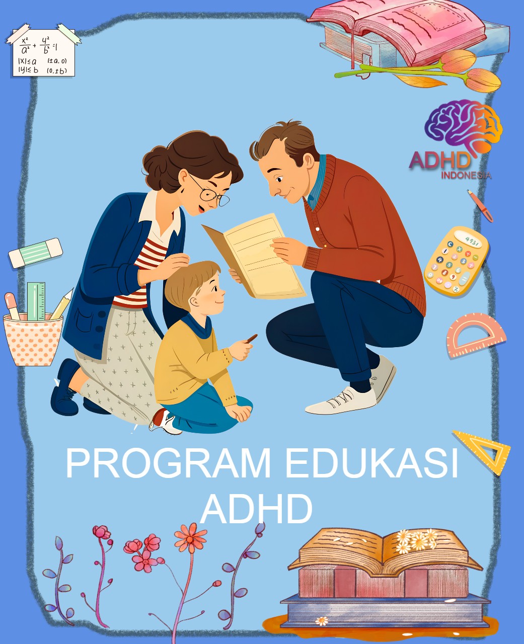 Program ADHD Indonesia Kota Bandar Lampung Edukasi Dini ADHD untuk Orang Tua